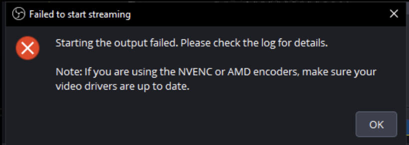 OBS failed to start streaming output warning dialog.