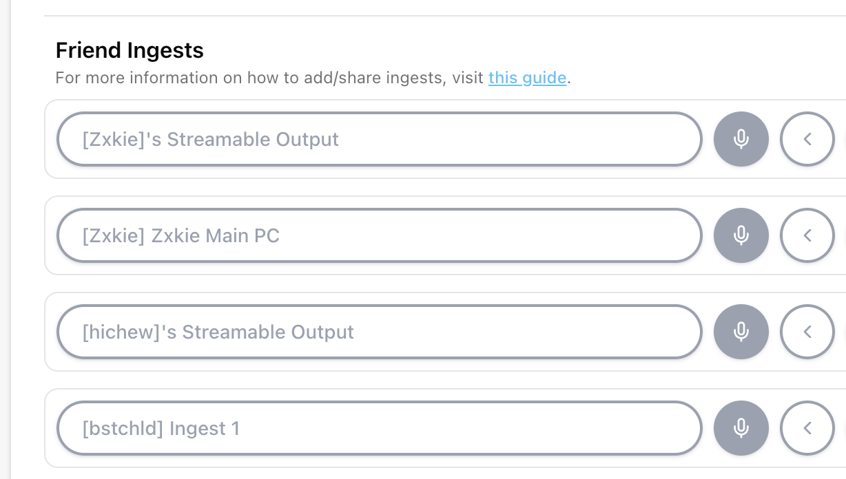 Streamable friend request interface for sharing stream ingests.
